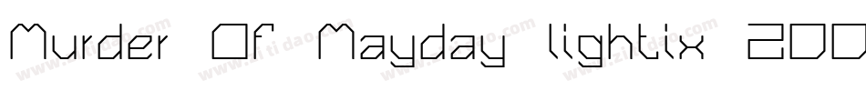 Murder Of Mayday lightix 20080707字体转换
